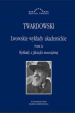 Lwowskie wykłady akademickie Tom 2