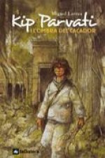 Kip Parvati i l'ombra del caçador