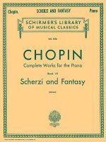 Scherzi; Fantasy in F Minor: Schirmer Library of Classics Volume 1556 Piano Solo