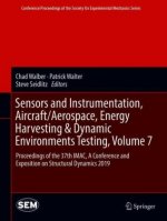 Sensors and Instrumentation, Aircraft/Aerospace, Energy Harvesting & Dynamic Environments Testing, Volume 7