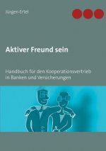 Aktiver Freund sein