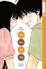 Nah bei dir - Kimi ni todoke 30. Bd.30