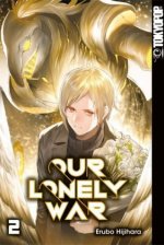 Our Lonely War. Bd.2