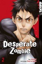 Desperate Zombie. Bd.2