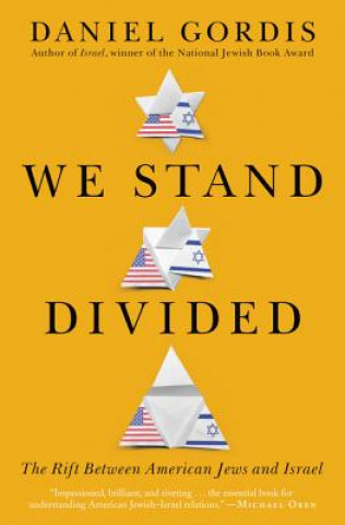 We Stand Divided: The Rift Between American Jews and Israel