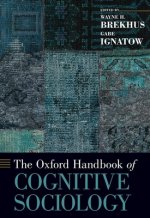 Oxford Handbook of Cognitive Sociology