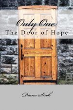Only One: The Door of Hope