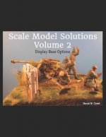 Scale Model Solutions Volume 2: Display Base Options