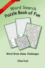 Word Search Puzzle Book of Fun: Word Brain Game Challenges