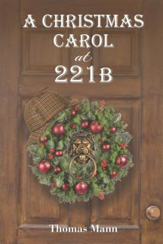 A Christmas Carol at 221b (Thomas Mann)(Miękka)
