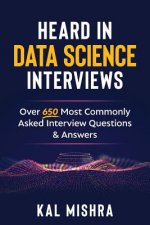 Heard In Data Science Interviews