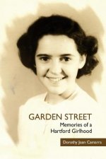 Garden Street: Memories of a Hartford Girlhood