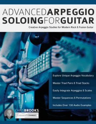 Advanced Arpeggio Soloing for Guitar:
