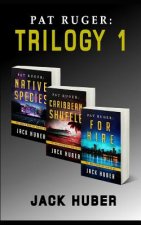 Pat Ruger: Trilogy 1: Books 1-3 of the Pat Ruger Mystery Series