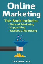 Online Marketing: This Book Includes: Network Marketing, Copywriting, Facebook Advertising (with Tips about Social Media Marketing, How