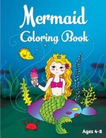 Mermaid Coloring Book: Ages 4-8