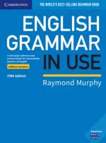 English Grammar in Use. Book without answers. Fifth Edition