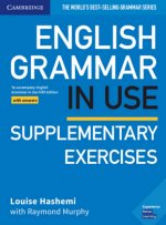 English Grammar in Use Supplementary Exercises. Book with answers. Fifth Edition