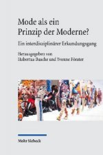 Mode als ein Prinzip der Moderne?