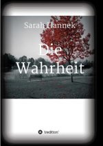 Die Wahrheit