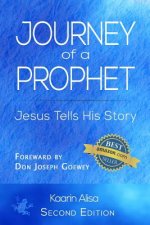 Journey of a Prophet: Jesus Tells His Story