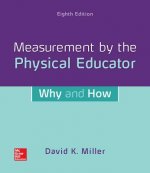 Looseleaf for Measurement by the Physical Educator: Why and How