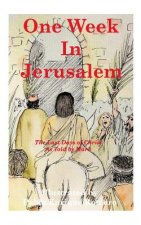 One Week In Jerusalem