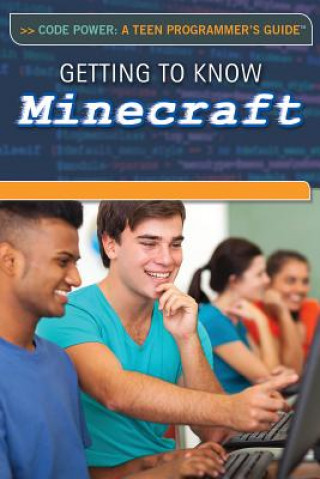 Getting to Know Minecraft
