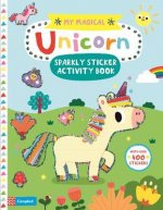 My Magical Unicorn Sparkly Sticker Activity Book