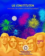 US Constitution: For future (and current) presidents & wannabes