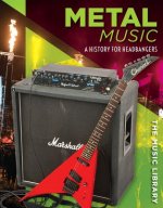 Metal Music: A History for Headbangers