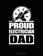 Proud Electrician Dad: Unruled Composition Book