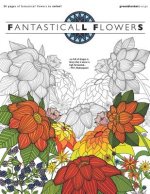 Fantasticall Flowers: Coloring Book for Grownups 1