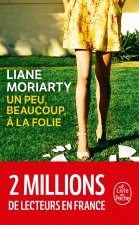 Un peu, beaucoup,  a la folie
