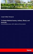 Tri-States Medical Society, Indiana, Illinois, and Kentucky