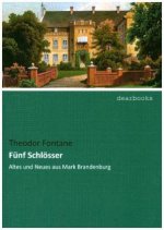 Fünf Schlösser