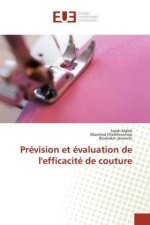 Prevision et evaluation de l'efficacite de couture