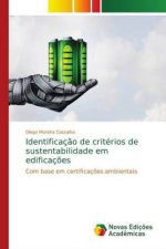Identificacao de criterios de sustentabilidade em edificacoes