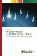 Relacoes Publicas e Visibilidade no Mundo Digital