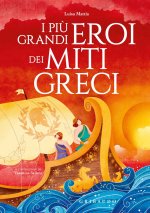 I pi? grandi eroi dei miti greci