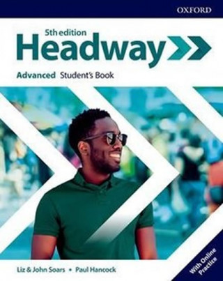 Headway: Advanced: Student's Book with Online Practice