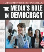 The Media's Role in Democracy