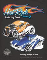 Hot Rods Coloring Book Vol 2: Coloring Book for All Ages