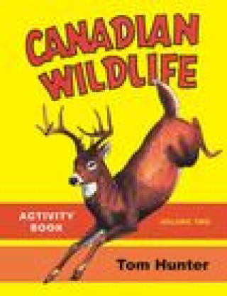 Canadian Wildlife Activity Book: Volume Two
