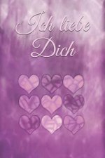 Ich Liebe Dich: Liebe Romantik Liebeskummer Sexualität Sehnsucht Mädchen Frauen Frauenliebe Männerliebe Freundschaft Baby Schwangersch