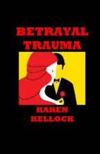 Betrayal Trauma