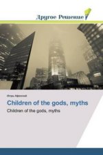 Children of the gods, myths