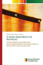 dupla dependencia de Blumenau