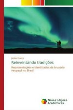 Reinventando tradicoes