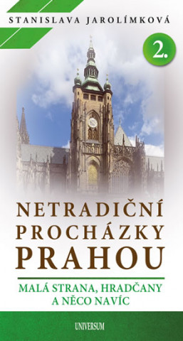 Netradiční procházky Prahou 2.